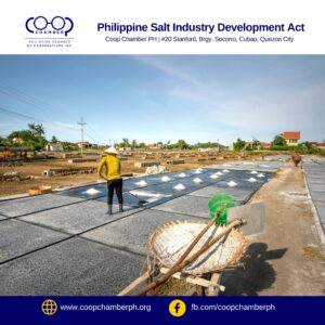 Read more about the article The Coop Chamber supports and welcomes the passage of the Philippine Salt Industry Development Act and the Inclusion of Cooperatives’ Representation in the council